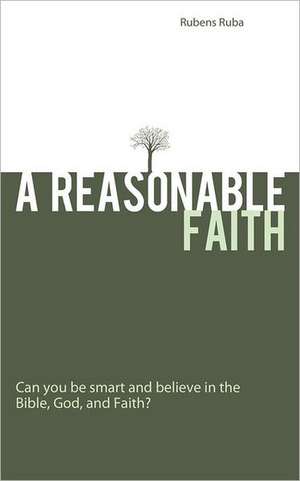 A Reasonable Faith de Rubens Ruba