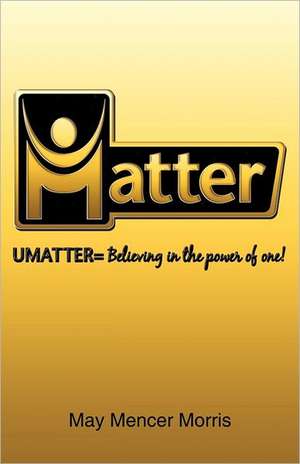 Umatter de May Mencer Morris