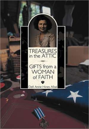 Treasures in the Attic de Dell Anne Hines Afzal