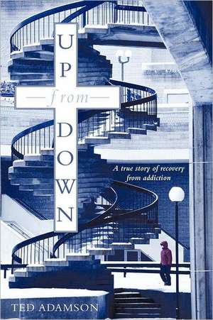 Up from Down de Ted Adamson