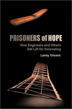 Prisoners of Hope de Lanny Vincent