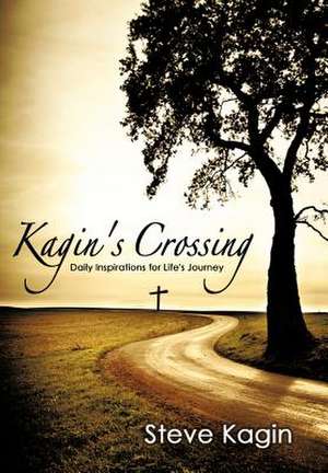Kagin's Crossing de Steve Kagin