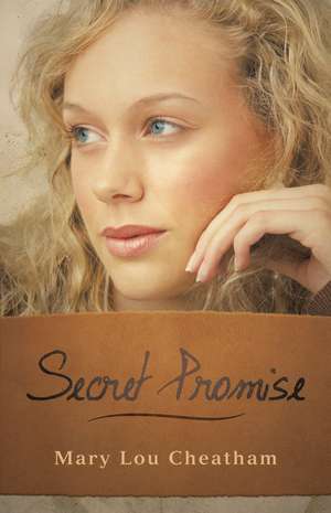 Secret Promise de Mary Lou Cheatham