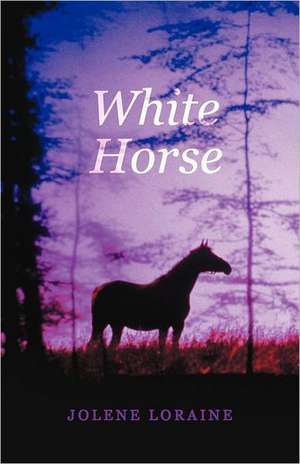 White Horse de Jolene Loraine