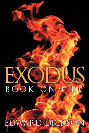 Exodus de Edward Dickson