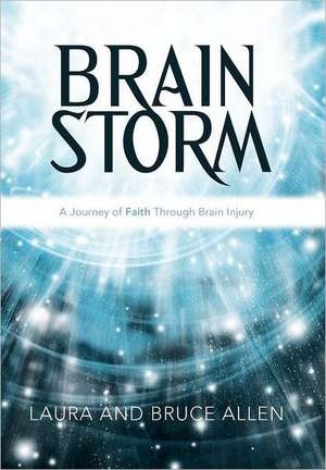 Brain Storm de Laura And Bruce Allen