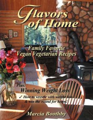 Flavors of Home de Marcia Boothby