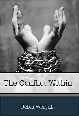 The Conflict Within de Robin Worgull