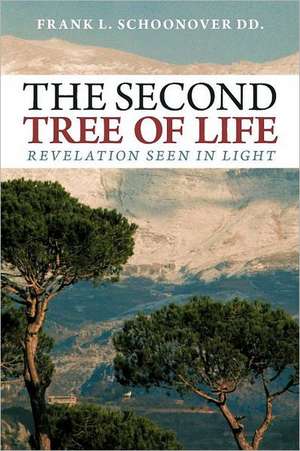 The Second Tree of Life de Frank L. Schoonover