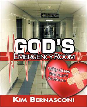 God's Emergency Room de Kim Bernasconi