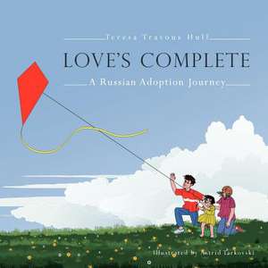 Love's Complete de Teresa Travous Hull