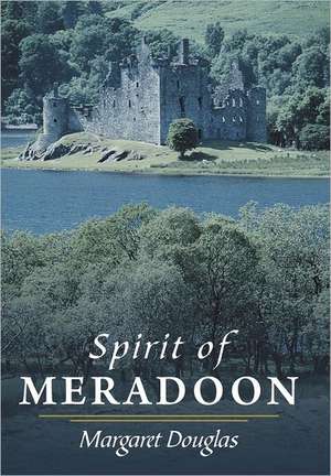 Spirit of Meradoon de Margaret Douglas