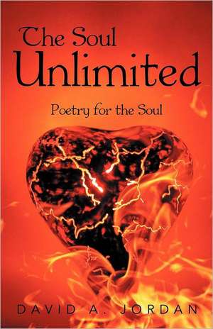 The Soul Unlimited de David A. Jordan