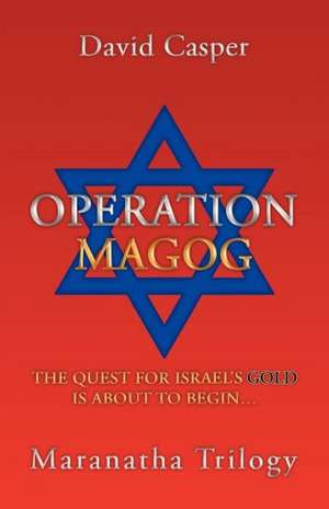 Operation Magog de David Casper