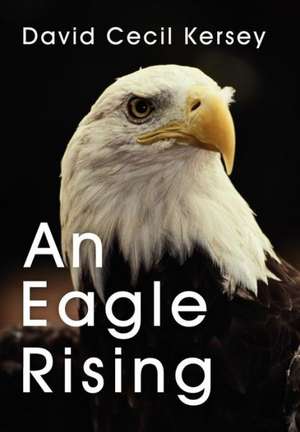 An Eagle Rising de David Cecil Kersey