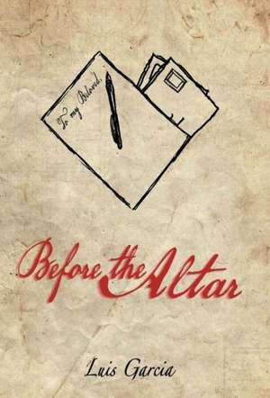 Before the Altar de Luis Garcia