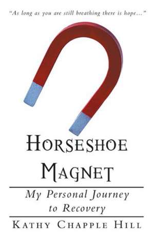 Horseshoe Magnet de Kathy Chapple Hill