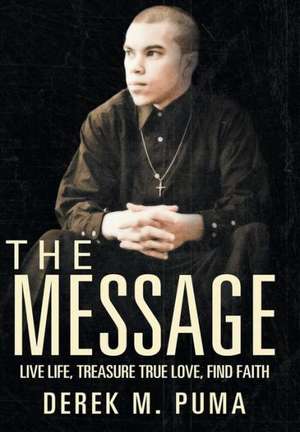 The Message de Derek M Puma