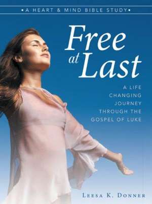 Free at Last de Leesa K. Donner