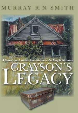 Grayson's Legacy de Murray R. N. Smith