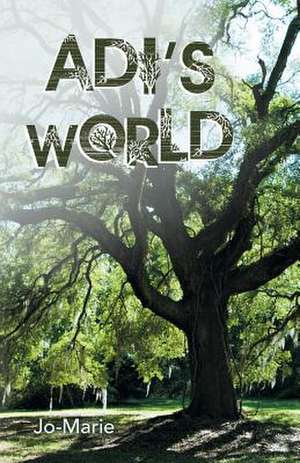 Adi's World de Jo-Marie