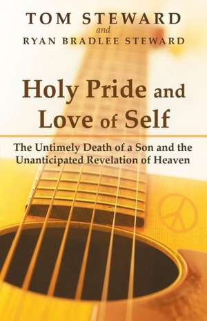 Holy Pride and Love of Self de Tom Steward