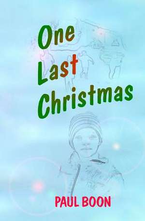 One Last Christmas de Paul Boon