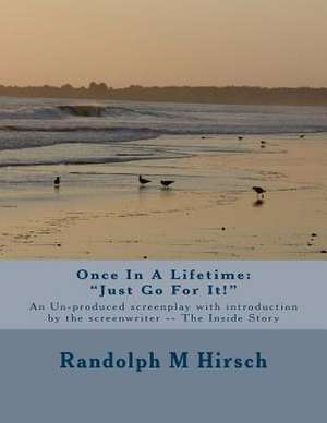 Once in a Lifetime de Randolph M. Hirsch