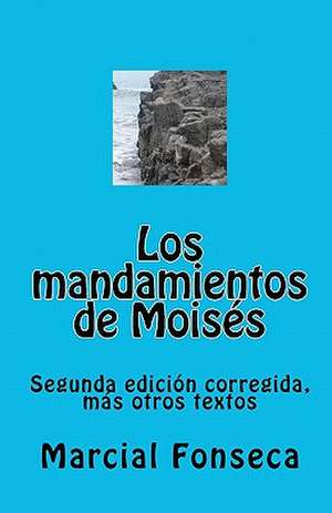 Los Mandamientos de Moises de Marcial Fonseca