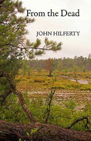 From the Dead: The Patriot's Primer de John Hilferty