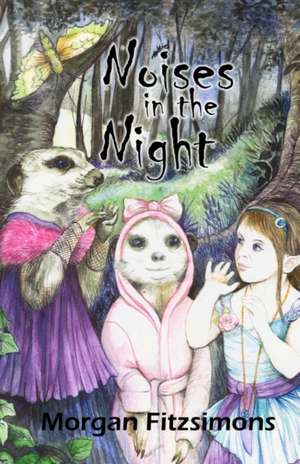 Noises in the Night: A Fitztown Tale from the Hidden Gate Series de Morgan Fitzsimons