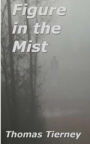 Figure in the Mist de Thomas Tierney