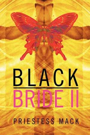 Black Bride II de Priestess Mack