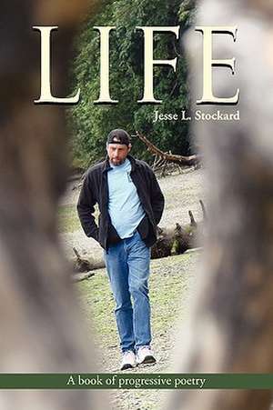 Life de Jesse L. Stockard