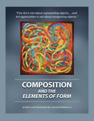 Composition and the Elements of Form de Leonard Jr. Melkus