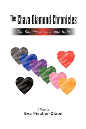 The Chava Diamond Chronicles de Eva Fischer-Dixon