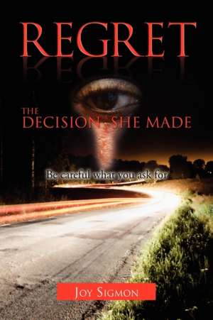 Regret de Joy A. Sigmon