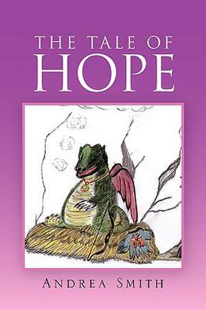 The Tale of Hope de Andrea Smith