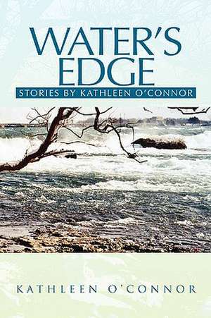 Water's Edge de Kathleen O'Connor