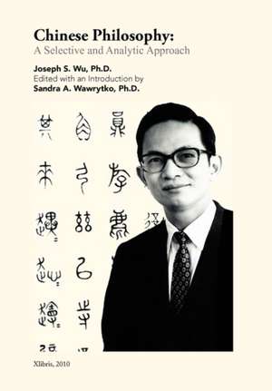 Chinese Philosophy de Joseph S. Wu