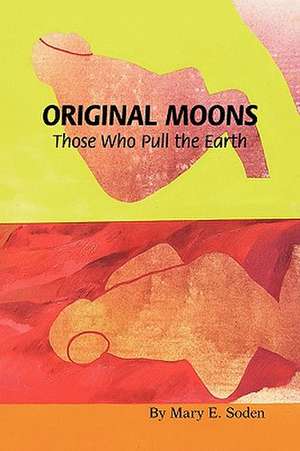 Original Moons de Mary E. Soden