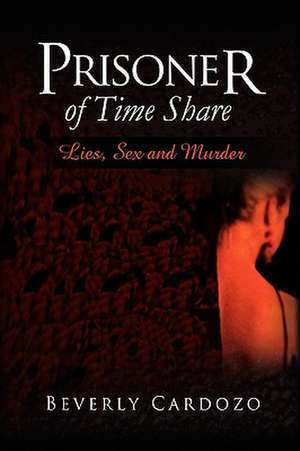 Prisoner of Time Share de Beverly Cardozo