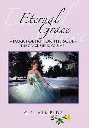 Eternal Grace de C. A. Almeida