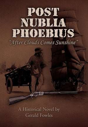 Post Nublia Phoebius de Gerald Fowles