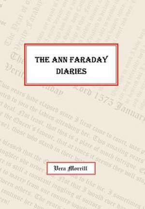 Morrill, V: Ann Faraday Diaries