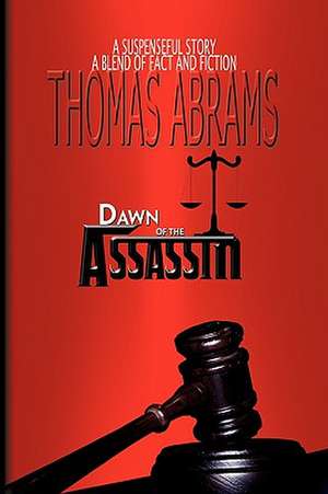 Dawn of the Assassin de Thomas Abrams