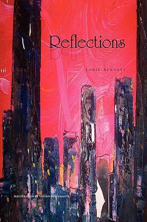 Reflections de Lorie Bennett