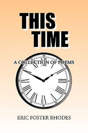 This Time de Eric Foster Rhodes