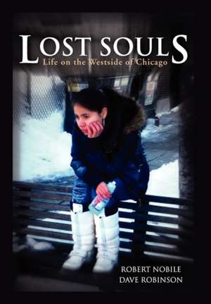 Lost Souls de Nobile Dave Robert Nobile Dave Robinson