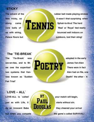 Tennis Poetry de Paul Douglas